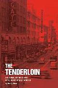 Tenderloin Sex Crime & Resistance in the Heart of San Francisco