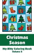 Christmas Season Itty-Bitty Coloring Book (Volume 2)