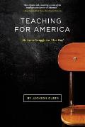 Teaching For America: Life in the Struggle for 'One Day'