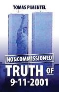 Noncomissioned Truth Of 9-11-2001