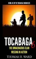 Tocabaga 6: The Dimachaerus Clan - Missing In Action
