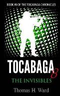 Tocabaga 8: The Invisibles