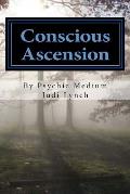 Conscious Ascension