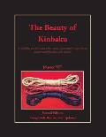 The Beauty of Kinbaku: (Or everything you ever wanted to know about Japanese erotic bondage when you suddenly realized you didn't speak Japan