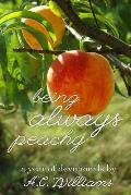 Being Always Peachy: A Year of Devotionals