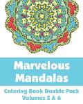 Marvelous Mandalas Coloring Book Double Pack (Volumes 5 & 6)