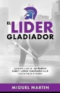 El Lider Gladiador