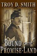 Bound for the Promise-Land