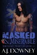 Masked & Miserable: The Sacred Hearts MC Book 3.5