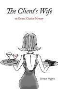 The Client's Wife: an Emma Charles Mystery