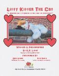 Litty Kitter the Cat: A Homeless Kitty In Need of A Purr-Fect Fur-Ever Family