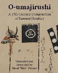 O-umajirushi: A 17th-Century Compendium of Samurai Heraldry