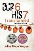 Our 6 His 7: Transformed by Sabbath Rest
