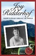 Joy Ridderhof: Voice Catcher Around the World