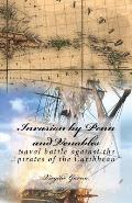Invasion by Penn and Venables: Naval battle against the pirates of the Caribbean