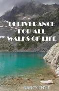 Deliverance for All Walks of Life