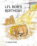Li'l Bob's Birthday: A Pony Tale