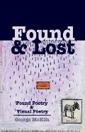 Found & Lost: Found Poetry and Visual Poetry