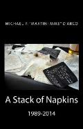 A Stack of Napkins: 1989-2014 A collection of bar and drink musings