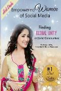 Empowered Women of Social Media: Finding Global Unity in Social Communities