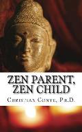 Zen Parent Zen Child