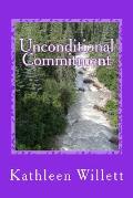 Unconditional Commitment