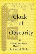 Cloak of Obscurity: an Edward Red Mage Mystery