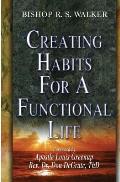 Creating Habits for a Functional Life