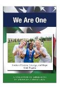We Are One: Stories of Soccer, Courage, and Hope from Nigeria