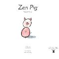 Zen Pig Volume 1 Issue 1