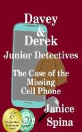 Davey & Derek Junior Detectives: The Case of the Missing Cell Phone