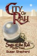 City Of Rah (Saga Of The Rah Book 3)