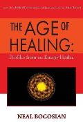 The Age of Healing: Profiles from an Energy Healer