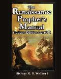 The Renaissance Prophet's Manual: Student Edition Level II