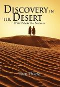 Discovery in the Desert: It Will Shake the Nations