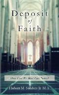 Deposit of Faith: How Can We Meet God Today?