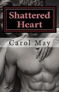 Shattered Heart: The Charli Jensen Story
