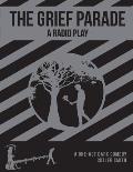 The Grief Parade: A Radio Play
