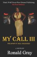 My Call III: The Spirit Of Hell Unleashed
