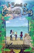 In Search of Emerald Bay