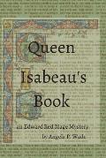 Queen Isabeau's Book: an Edward Red Mage Mystery