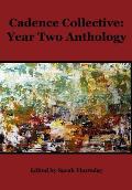 Cadence Collective: Year Two Anthology