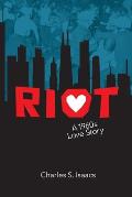 Riot: A 1960s Love Story