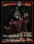 Legendary Planet: The Assimilation Strain (5th Edition)