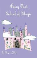 Fairy Pact School of Magic