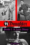 SS Daughter: A Love Story