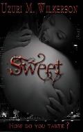 Sweet: Book One of the Bitten Series