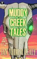 Muddy Creek Tales
