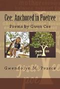 Cee: Anchored in Poetree