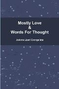 Mostly Love & Words For Thought